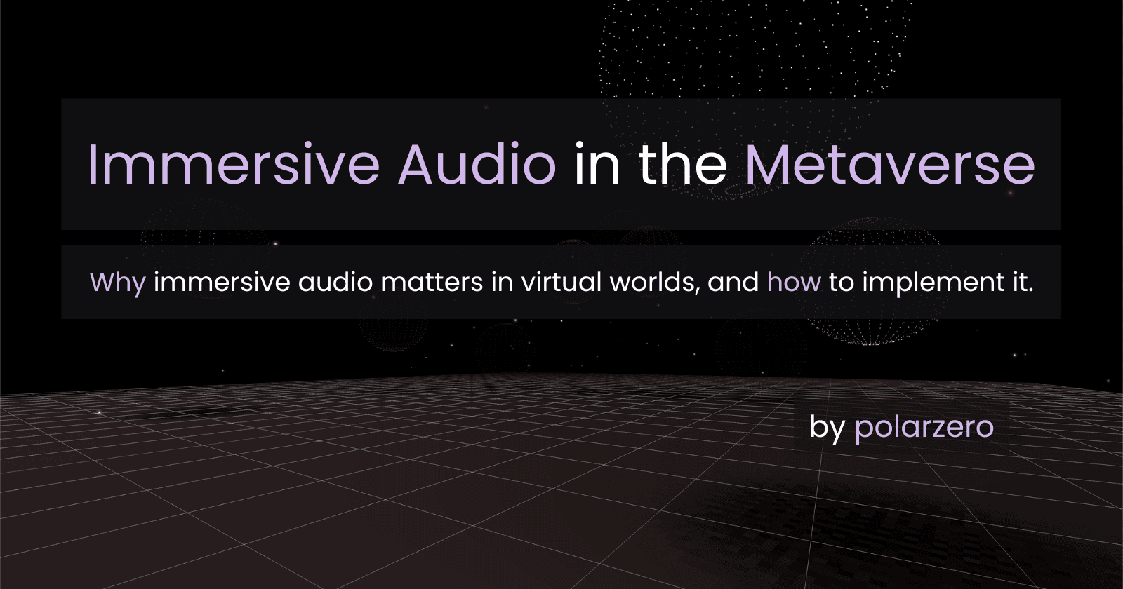 Immersive audio in the metaverse